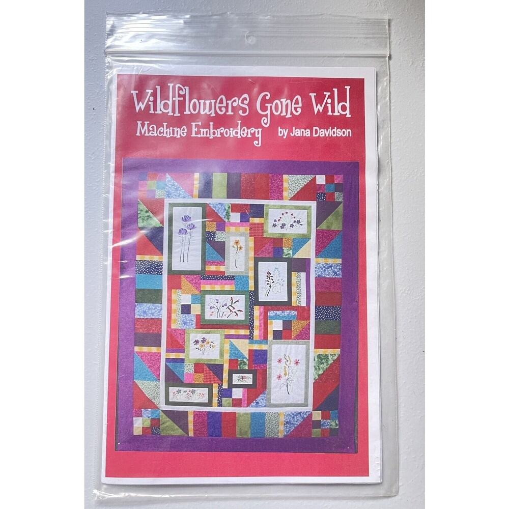 Wildflowers Gone Wild by Turnberry Lane Jana Davidson Quilt Embroidery Pattern